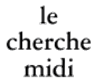 of Le Cherche Midi Éditeur